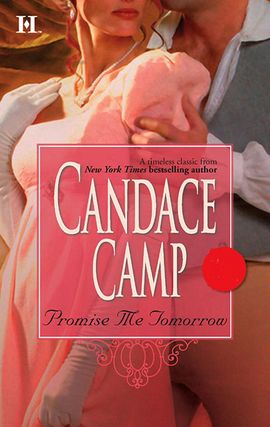 Title details for Promise Me Tomorrow by Candace Camp - Available